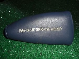 1999 Blue Spruce Derby Putter Golf Club Head Cover P47