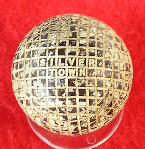 ANTIQUE GOLF BALL, GUTTY, GUTTA-PERCHA, SILVER TOWN, c1890,