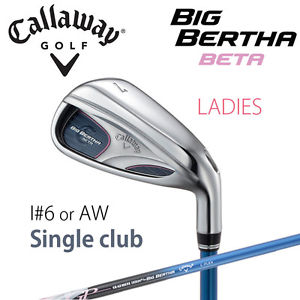 [NEW] CALLAWAY GOLF JAPAN BIG BERTHA BETA Woman's IRON #6 or AW (Single) 2016