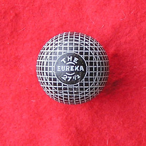 ANTIQUE GOLF BALL, GUTTA-PERCHA, GUTTY, THE EUREKA 27 1/2 VERY SCARCE c 1890