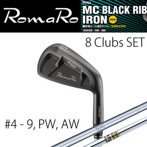 [NEW] RomaRo GOLF JAPAN Ray MC BLACK RIB IRON SET #4-PW,AW (8 Clubs) Steel 2016
